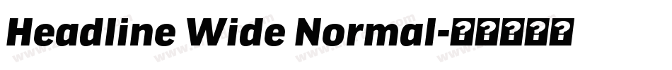 Headline Wide Normal字体转换